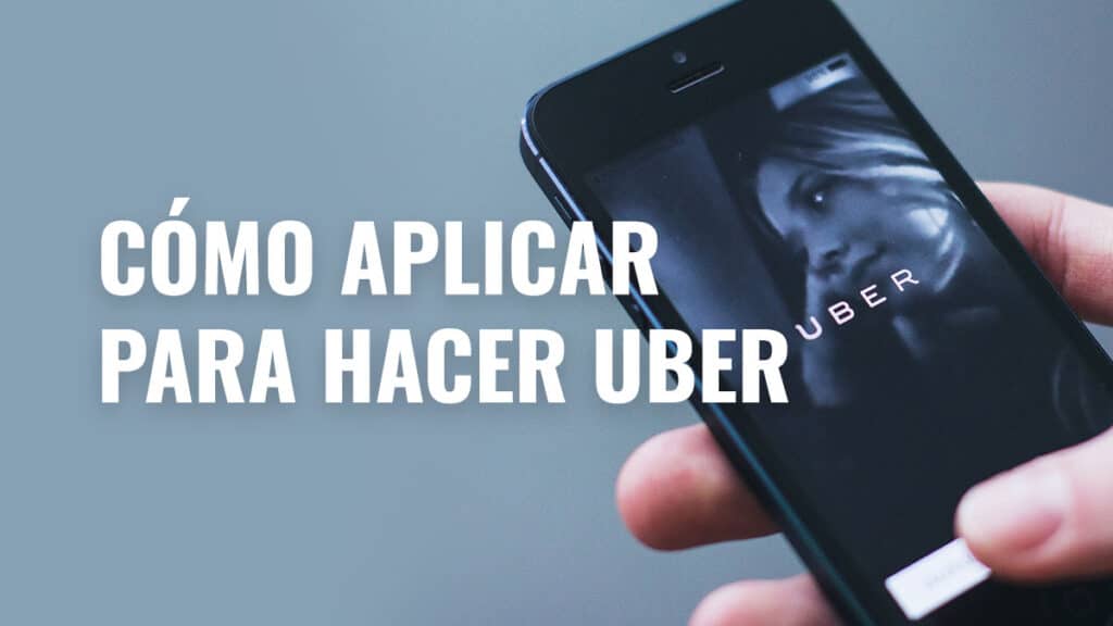 Cómo aplicar para hacer Uber